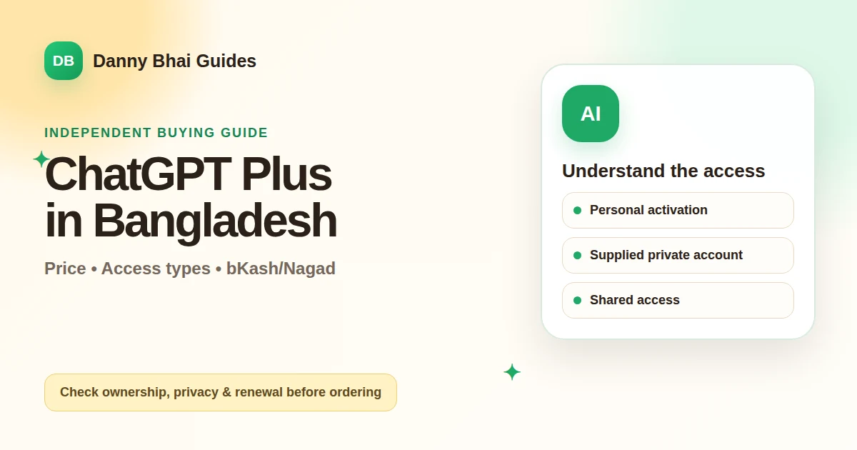 ChatGPT Plus Bangladesh guide covering access types and bKash or Nagad payment